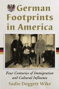 bokomslag German Footprints in America