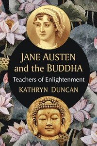 bokomslag Jane Austen and the Buddha