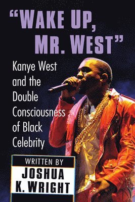 &quot;Wake Up, Mr. West&quot; 1