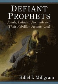 bokomslag Defiant Prophets