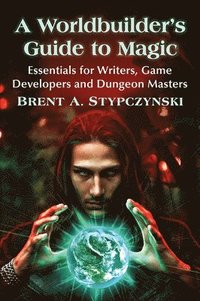 bokomslag A Worldbuilder's Guide to Magic