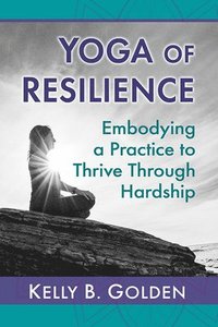 bokomslag Yoga of Resilience