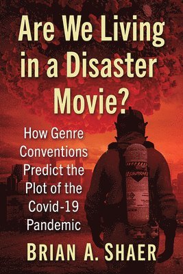 Are We Living in a Disaster Movie? 1