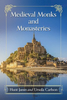 Medieval Monks and Monasteries 1