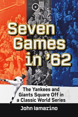 Seven Games in '62 1