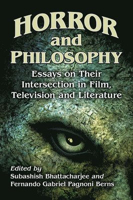 bokomslag Horror and Philosophy