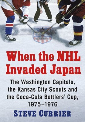 bokomslag When the NHL Invaded Japan