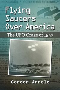 bokomslag Flying Saucers Over America