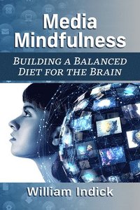 bokomslag Media Mindfulness