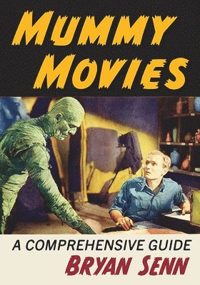 Bryan Senn - Mummy Movies, Häftad