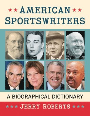 Jerry Roberts - American Sportswriters, Häftad