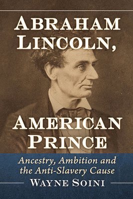 Abraham Lincoln, American Prince 1