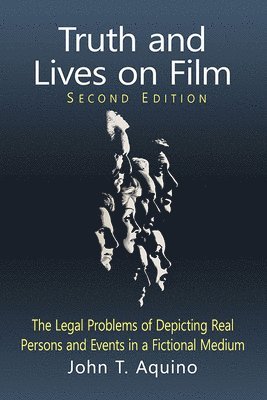 John T. Aquino - Truth and Lives on Film, Häftad