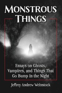 bokomslag Monstrous Things