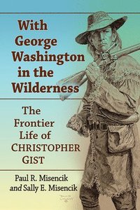 bokomslag With George Washington in the Wilderness