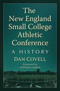 bokomslag The New England Small College Athletic Conference