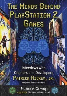 Patrick Hickey - Minds Behind PlayStation 2 Games, Häftad