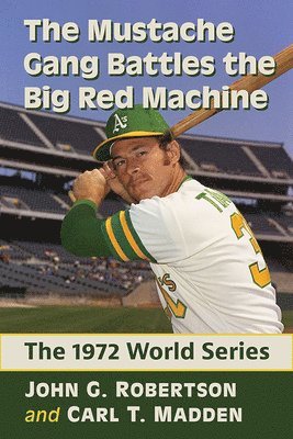 John G. Robertson, Carl T. Madden - Mustache Gang Battles the Big Red Machine, Häftad