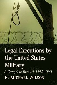 bokomslag Legal Executions by the United States Military