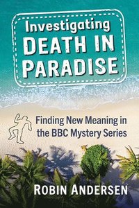 bokomslag Investigating Death in Paradise