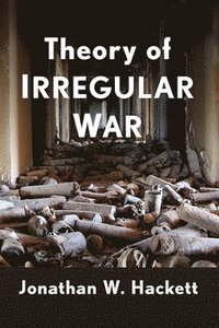 bokomslag Theory of Irregular War