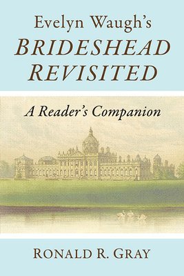 Evelyn Waugh's Brideshead Revisited 1