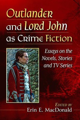 bokomslag Outlander and Lord John as Crime Fiction