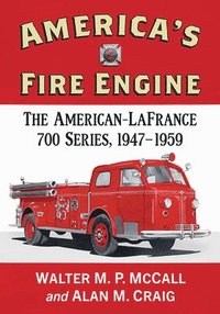 bokomslag America's Fire Engine