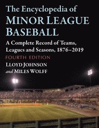 bokomslag The Encyclopedia of Minor League Baseball