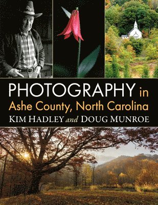 Photography in Ashe County, North Carolina 1