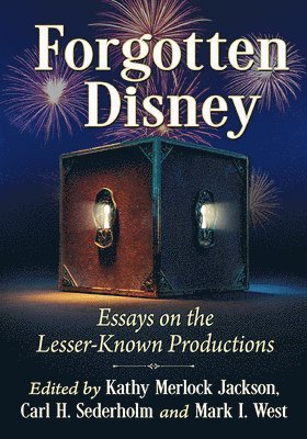 Kathy Merlock Jackson, Carl H. Sederholm, Mark I. West - Forgotten Disney, Häftad