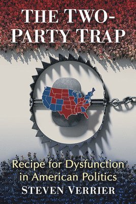 The Two-Party Trap 1