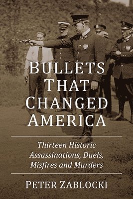 Bullets That Changed America 1