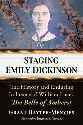Grant Hayter-Menzies - Staging Emily Dickinson, Häftad