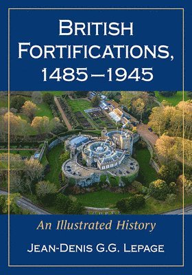 British Fortifications, 1485-1945 1