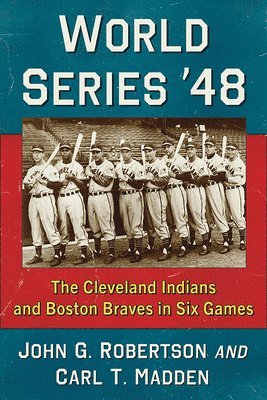 John G. Robertson, Carl T. Madden - World Series '48, Häftad