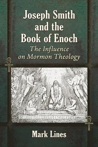 bokomslag Joseph Smith and the Book of Enoch