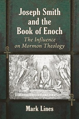 Joseph Smith and the Book of Enoch 1