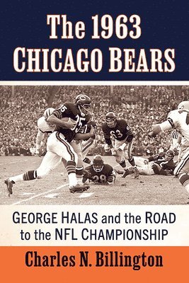 bokomslag The 1963 Chicago Bears