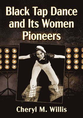 Black Tap Dance and Its Women Pioneers 1