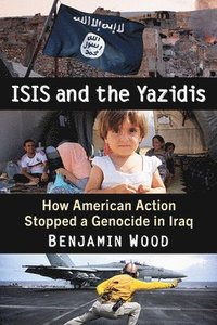 bokomslag ISIS and the Yazidis