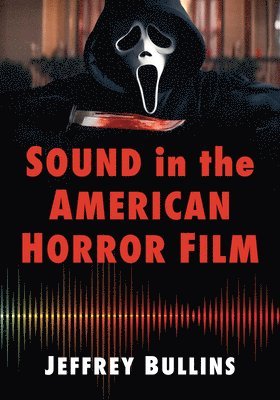 bokomslag Sound in the American Horror Film