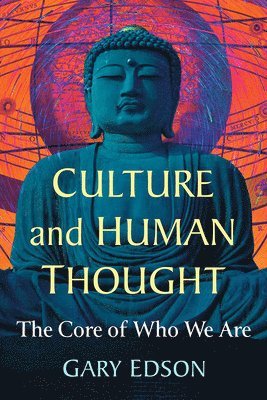Gary Edson - Culture and Human Thought, Häftad