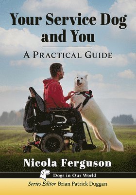 Your Service Dog and You 1