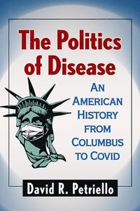 bokomslag Politics of Disease