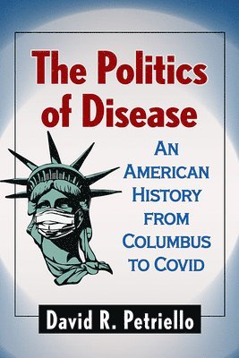 bokomslag Politics of Disease