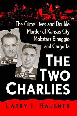 Larry J. Hausner - Two Charlies, Häftad