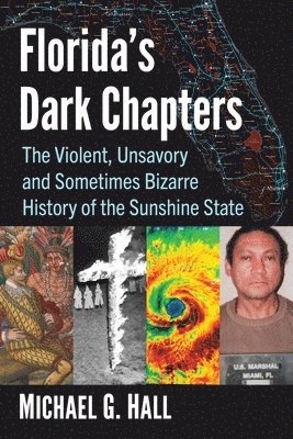 Florida's Dark Chapters 1