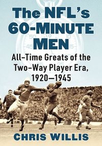 bokomslag The NFL's 60-Minute Men