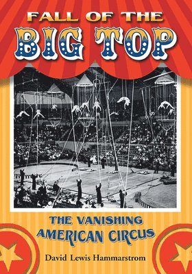 Fall of the Big Top 1